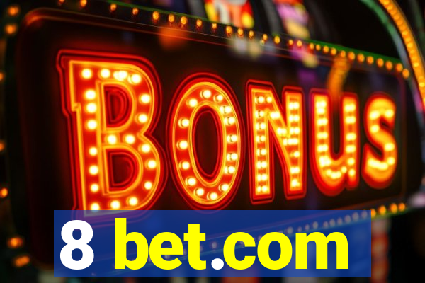 8 bet.com